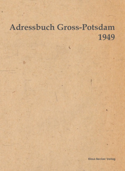 Adressbuch Gross-Potsdam 1949 - 
