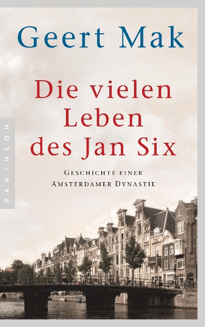 Die vielen Leben des Jan Six - Geert Mak