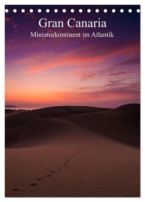 Gran Canaria - Miniaturkontinent im Atlantik (Tischkalender 2024 DIN A5 hoch), CALVENDO Monatskalender - Martin Wasilewski