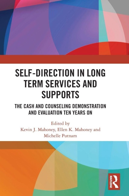 Self-Direction in Long Term Services and Supports - 