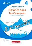 Cover-Bild zum Titel 'À toi ! Band 4 - Ausgabe 2022 - Lektüre A2 - Dix ânes dans les Cévennes' von ''