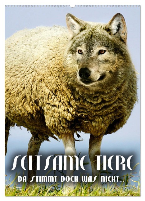 Seltsame Tiere - da stimmt doch was nicht... (Wandkalender 2025 DIN A2 hoch), CALVENDO Monatskalender - Renate Bleicher