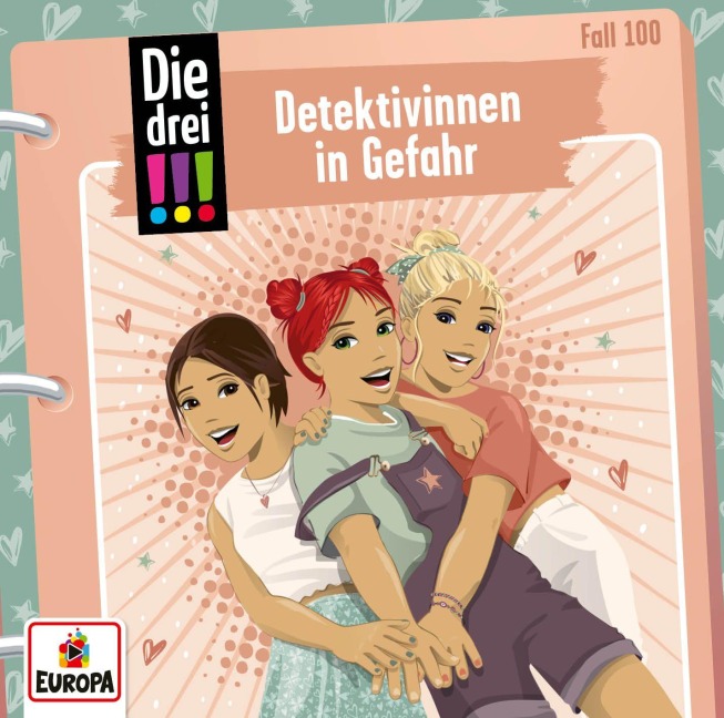 Die drei !!! 100: Detektivinnen in Gefahr - Kirsten Vogel, Ina Biber
