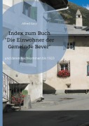 Cover-Bild zum Titel 'Index zum Buch "Die Einwohner der Gemeinde Bever"' von 'Alfred Götz'