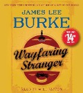 Wayfaring Stranger - James Lee Burke