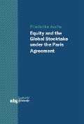 Cover-Bild zum Titel 'Equity and the Global Stocktake under the Paris Agreement' von 'Friederike Asche'