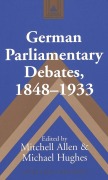 Cover-Bild zum Titel 'German Parliamentary Debates, 1848-1933' von ''