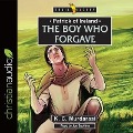Patrick of Ireland: The Boy Who Forgave - K. C. Murdarasi