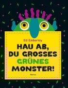 Cover-Bild zum Titel 'Hau ab, du großes grünes Monster!' von 'Ed Emberley'