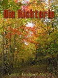 Cover-Bild zum Titel 'Die Richterin' von 'Conrad Ferdinand Meyer'