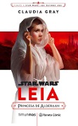Star Wars Episodio VIII, Leia Princesa de Alderaan - Claudia Gray