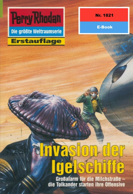 Perry Rhodan 1821: Invasion der Igelschiffe - Peter Terrid