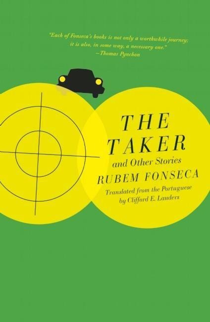 The Taker and Other Stories - Rubem Fonseca
