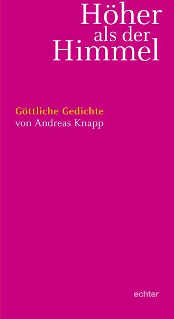Höher als der Himmel - Andreas Knapp