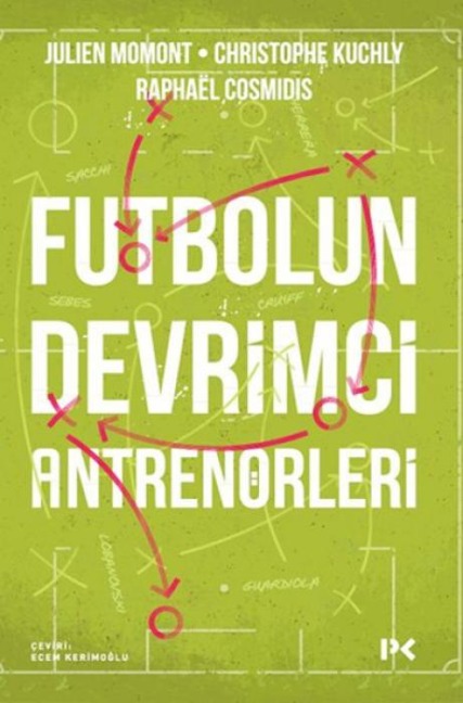 Futbolun Devrimci Antrenörleri - Julien Momont