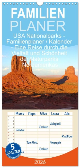 Familienplaner 2026 - USA Nationalparks - Familienplaner / Kalender - Eine Reise durch die Vielfalt und Schönheit der Naturparks Nordamerikas mit 5 Spalten (Wandkalender, 21 x 45 cm) CALVENDO - Piera Marlena Büchler