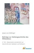 Cover-Bild zum Titel 'Beiträge zur Sektengeschichte des Mittelalters' von 'Ignaz von Döllinger'