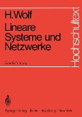 Cover-Bild zum Titel 'Lineare Systeme und Netzwerke' von 'Helmuth Wolf'