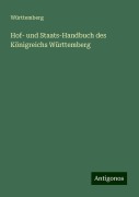 Hof- und Staats-Handbuch des Königreichs Württemberg - Württemberg