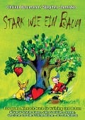 Cover-Bild zum Titel 'Stark wie ein Baum - Das große Mitmach-Buch für Frühling und Ostern' von 'Christa Baumann, Stephen Janetzko'