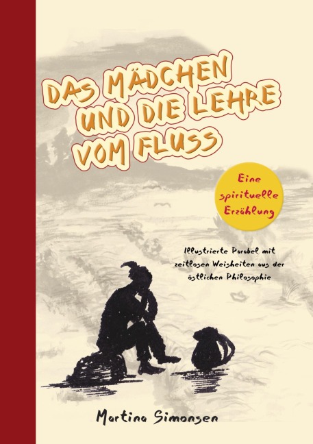 Das Mädchen und die Lehre vom Fluss - Martina Simonsen
