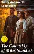 Cover-Bild zum Titel 'The Courtship of Miles Standish' von 'Henry Wadsworth Longfellow'