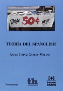 Cover-Bild zum Titel 'Teoría del Spanglish' von 'Ángel López García'