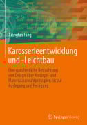 Cover-Bild zum Titel 'Karosserieentwicklung und -Leichtbau' von 'Xiangfan Fang'