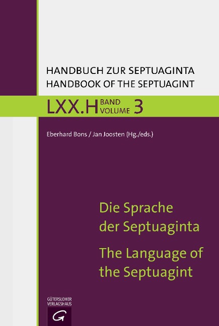 Die Sprache der Septuaginta / The History of the Septuagint's Impact and Reception - 