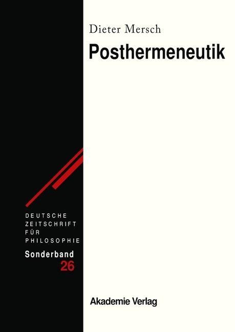 Posthermeneutik - Dieter Mersch