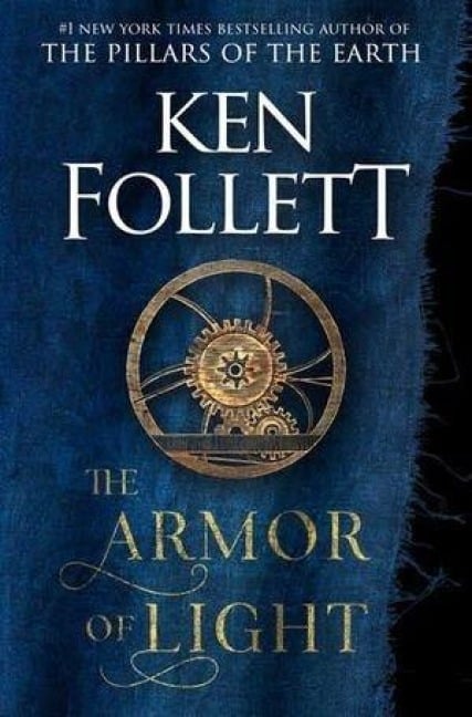 The Armor of Light - Ken Follett