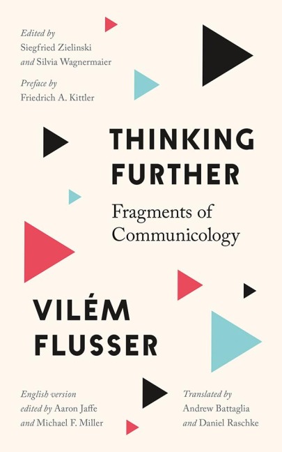 Thinking Further - Vilem Flusser