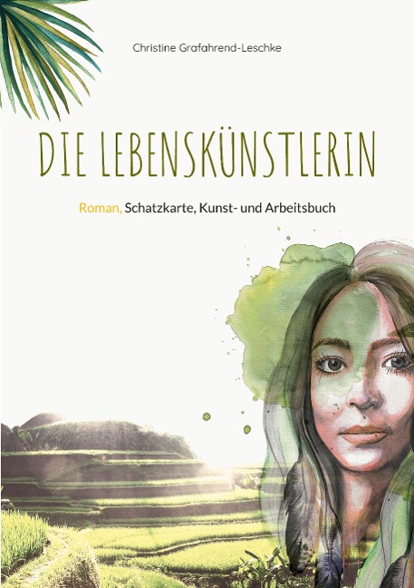 Die Lebenskünstlerin - Christine Grafahrend-Leschke