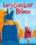 Larry Gets Lost in Boston - John Skewes, Michael Mullin