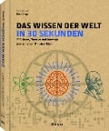 Cover-Bild zum Titel 'Das Wissen der Welt in 30 Sekunden' von ''