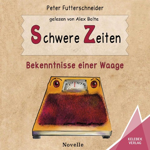 Schwere Zeiten - Peter Futterschneider