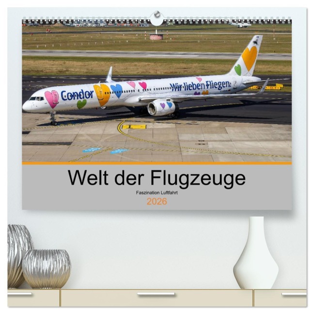 Welt der Flugzeuge - Faszination Luftfahrt 2026 (hochwertiger Premium Wandkalender 2026 DIN A2 quer), Kunstdruck in Hochglanz - Liongamer Liongamer1