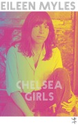 Cover-Bild zum Titel 'Chelsea Girls' von 'Eileen Myles'