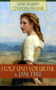 Cover-Bild zum Titel 'Stolz und Vorurteil & Jane Eyre' von 'Jane Austen, Charlotte Brontë'