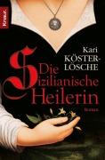 Cover-Bild zum Titel 'Die sizilianische Heilerin' von 'Kari Köster-Lösche'