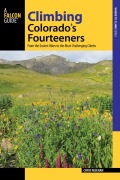 Cover-Bild zum Titel 'Climbing Colorado's Fourteeners' von 'Chris Meehan'