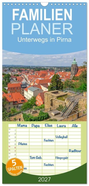 Familienplaner 2027 - Unterwegs in Pirna mit 5 Spalten (Wandkalender, 21 x 45 cm) CALVENDO - Birgit Harriette Seifert