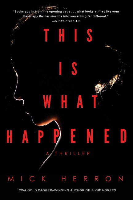 This Is What Happened - Mick Herron