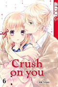 Crush on you 06 - Rin Miasa