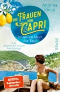 Cover-Bild zum Titel 'Die Frauen von Capri - Im blauen Meer der Tage' von 'Antonia Riepp'