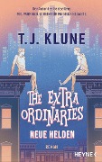 Cover-Bild zum Titel 'The Extraordinaries - Neue Helden' von 'T. J. Klune'