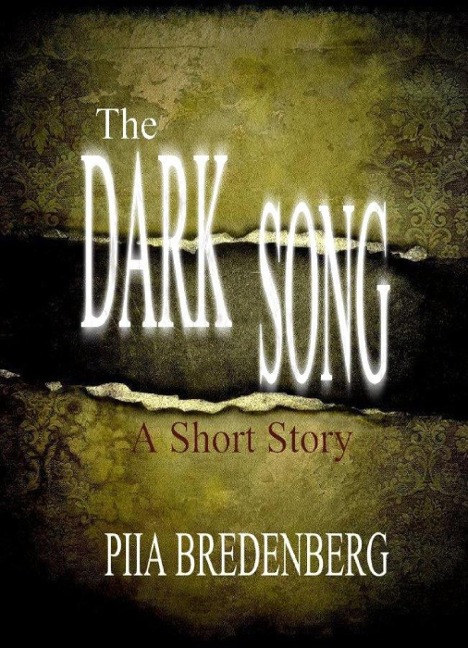 The Dark Song (A Fenwick Short Story) - Piia Bredenberg