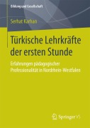 Cover-Bild zum Titel 'Türkische Lehrkräfte der ersten Stunde' von 'Serhat Karhan'