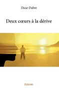 Cover-Bild zum Titel 'Deux coeurs à la dérive' von 'Daxe Dabre'