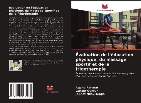 Évaluation de l'éducation physique, du massage sportif et de la frigothérapie - Agung Rahmat, Guntur Guntur, Japhet Ndayisenga